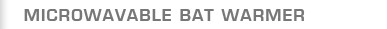 Microwavable Bat Warmer